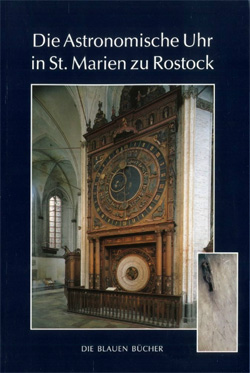 Astronomische Uhr in St. Marien zu Rostock von Manfred Schukowski Astronomische Uhr